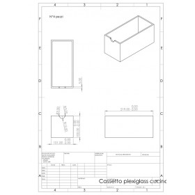Cassetti su misura in plexiglass trasparente come da disegno.