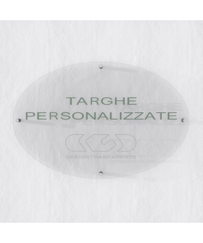 Targa alto spessore plexiglass trasparente ovale 4 distanziali.