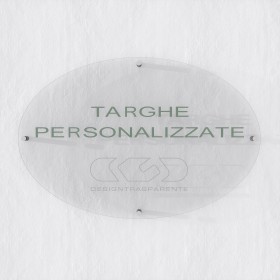 Targa alto spessore plexiglass trasparente ovale 4 distanziali.