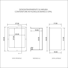 Contenitore in plexiglass bianco opal su misura come disegno Zinna.