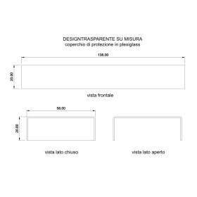 Coperchio di protezione in plexiglass trasparente come da disegno Mirk